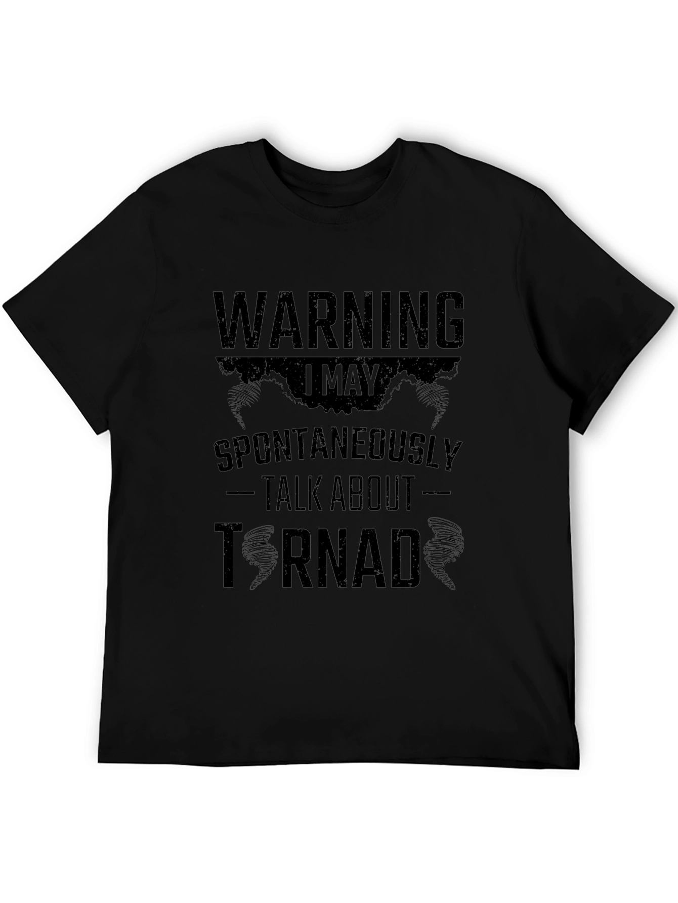 Warning: I May Spontaneously Talk About Tornadoes T-Shirt