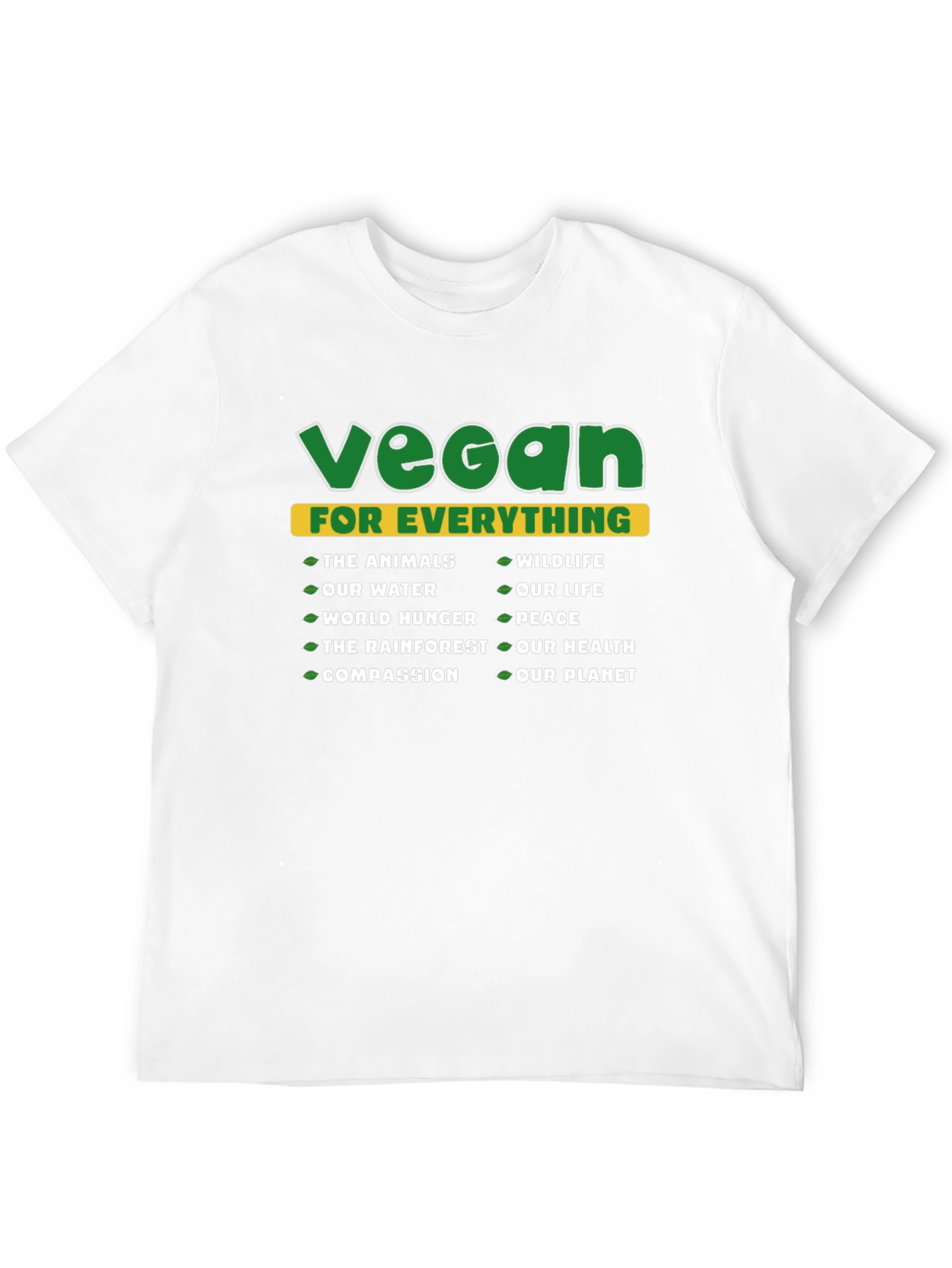 Vegan For Everything Graphic T-Shirt