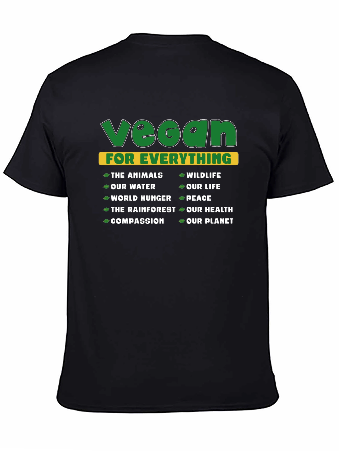 Vegan For Everything Graphic T-Shirt