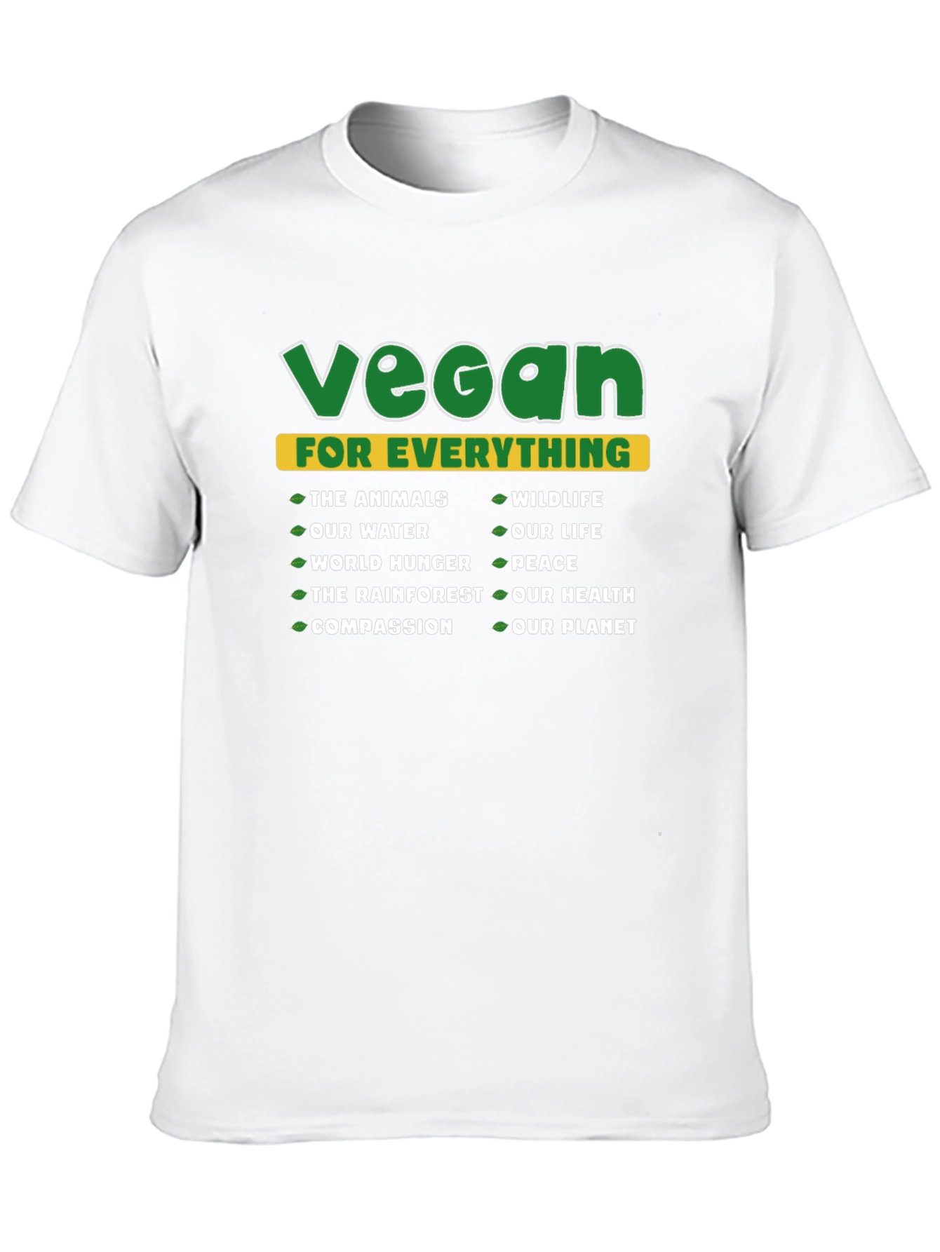 Vegan For Everything Graphic T-Shirt