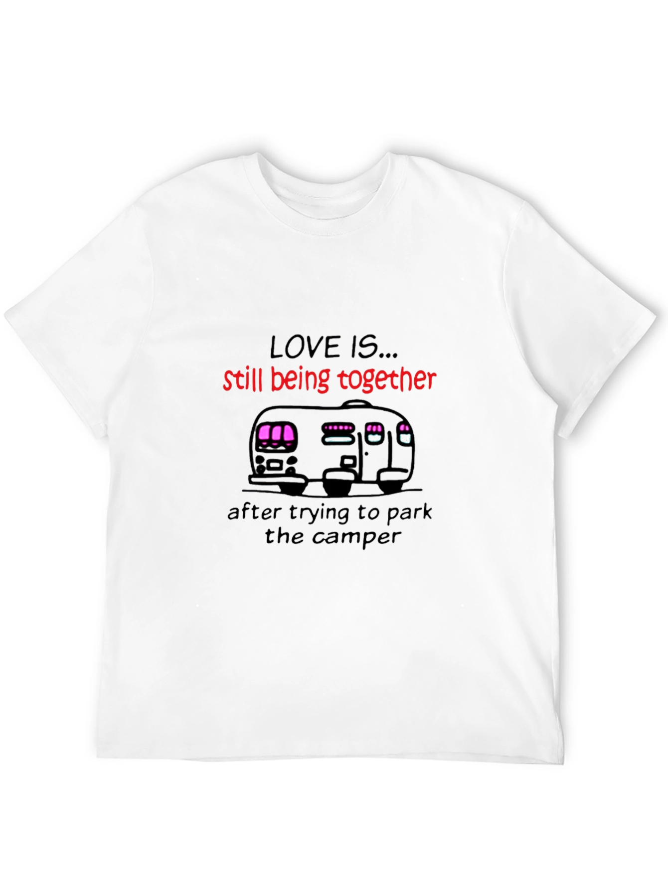 Love is...Camper T-Shirt