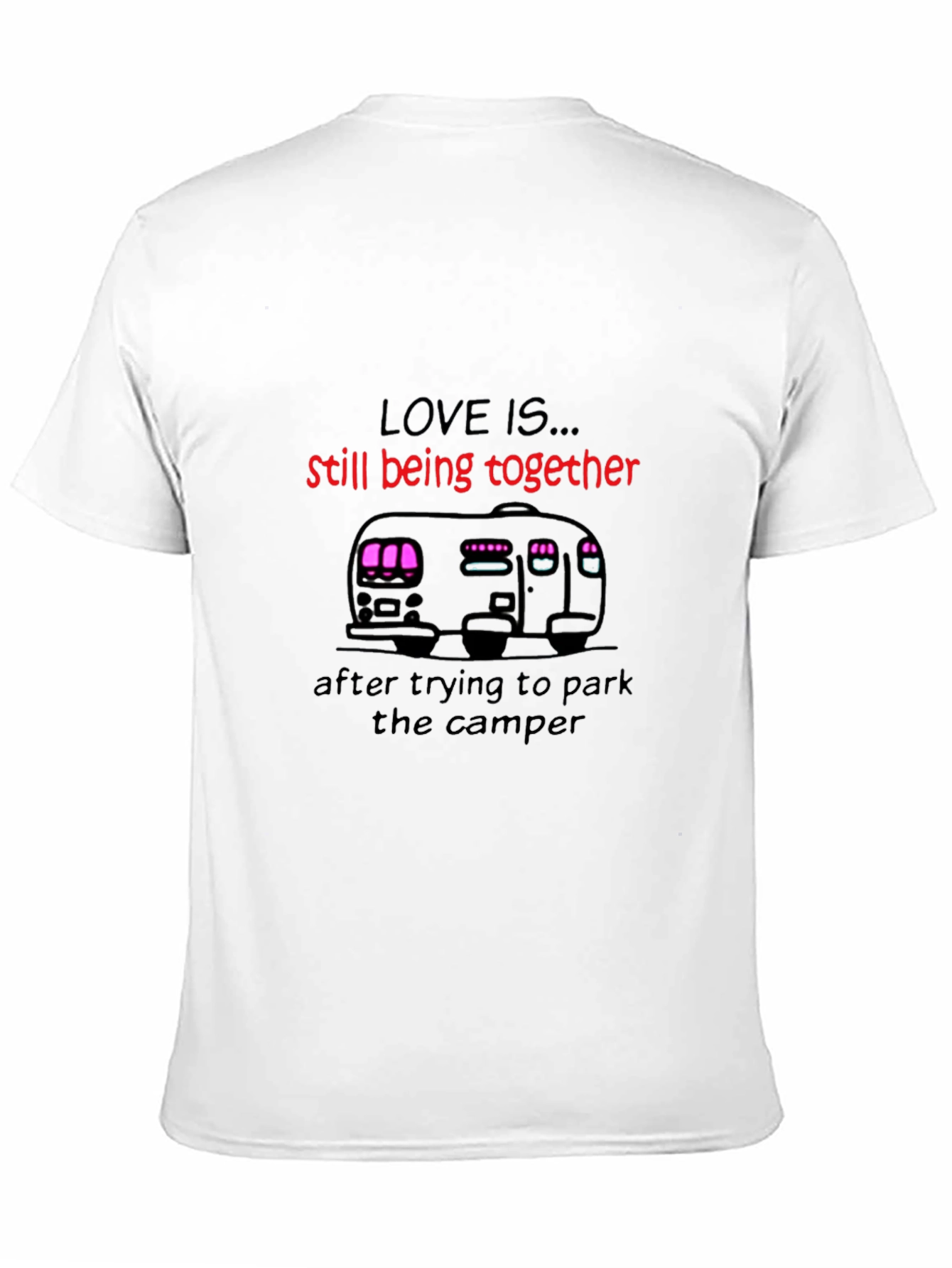 Love is...Camper T-Shirt