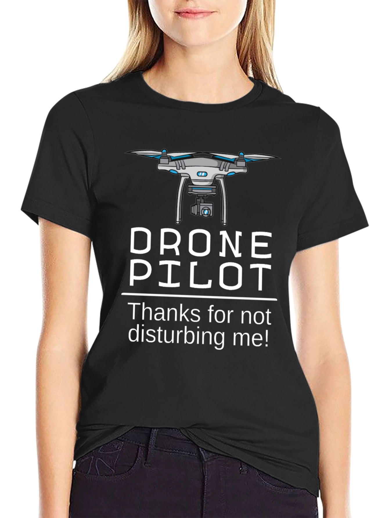 Drone Pilot T-Shirt - Funny Aviation Tee