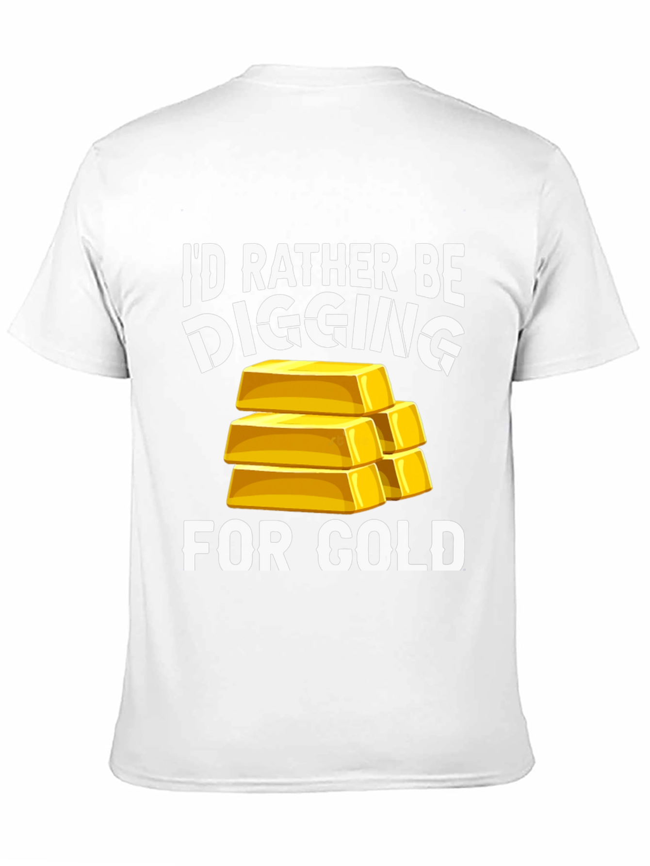 Digging For Gold T-Shirt