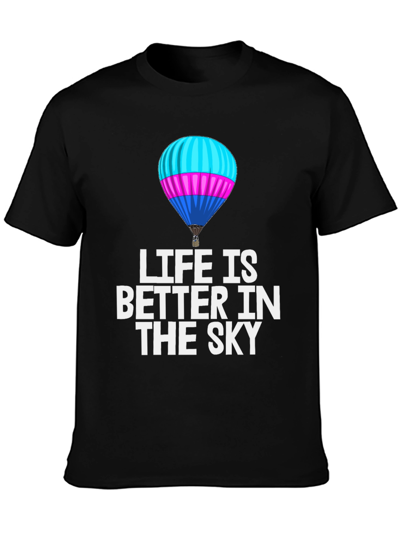 Life Is Better In The Sky Graphic Tee