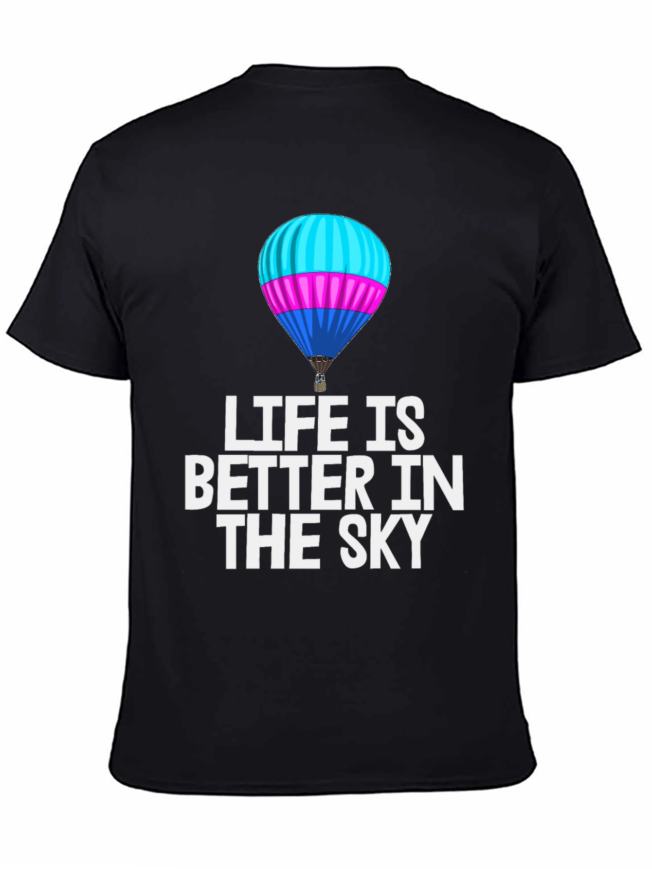 Life Is Better In The Sky Graphic Tee