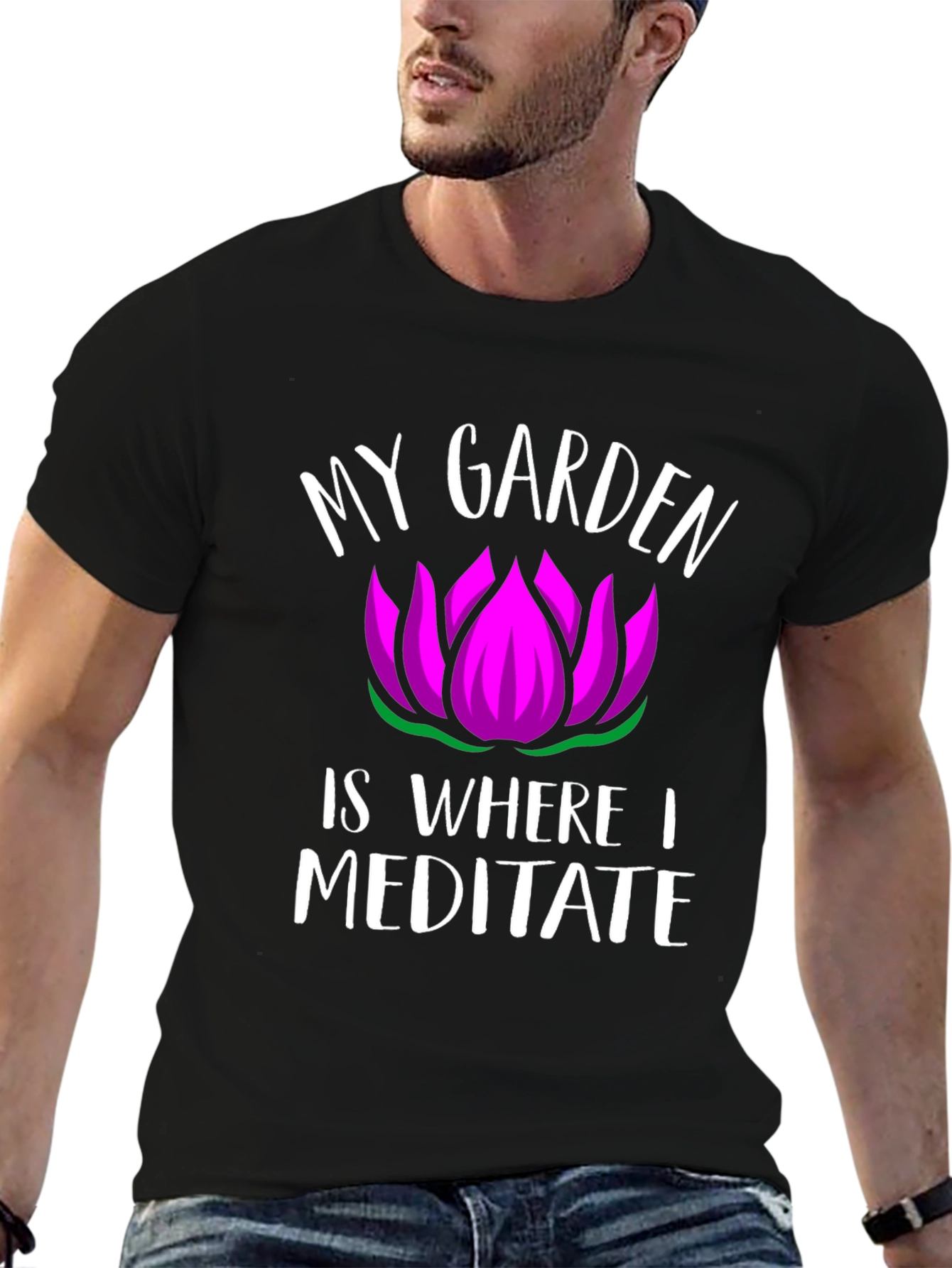 My Garden Is Where I Meditate Graphic T-Shirt