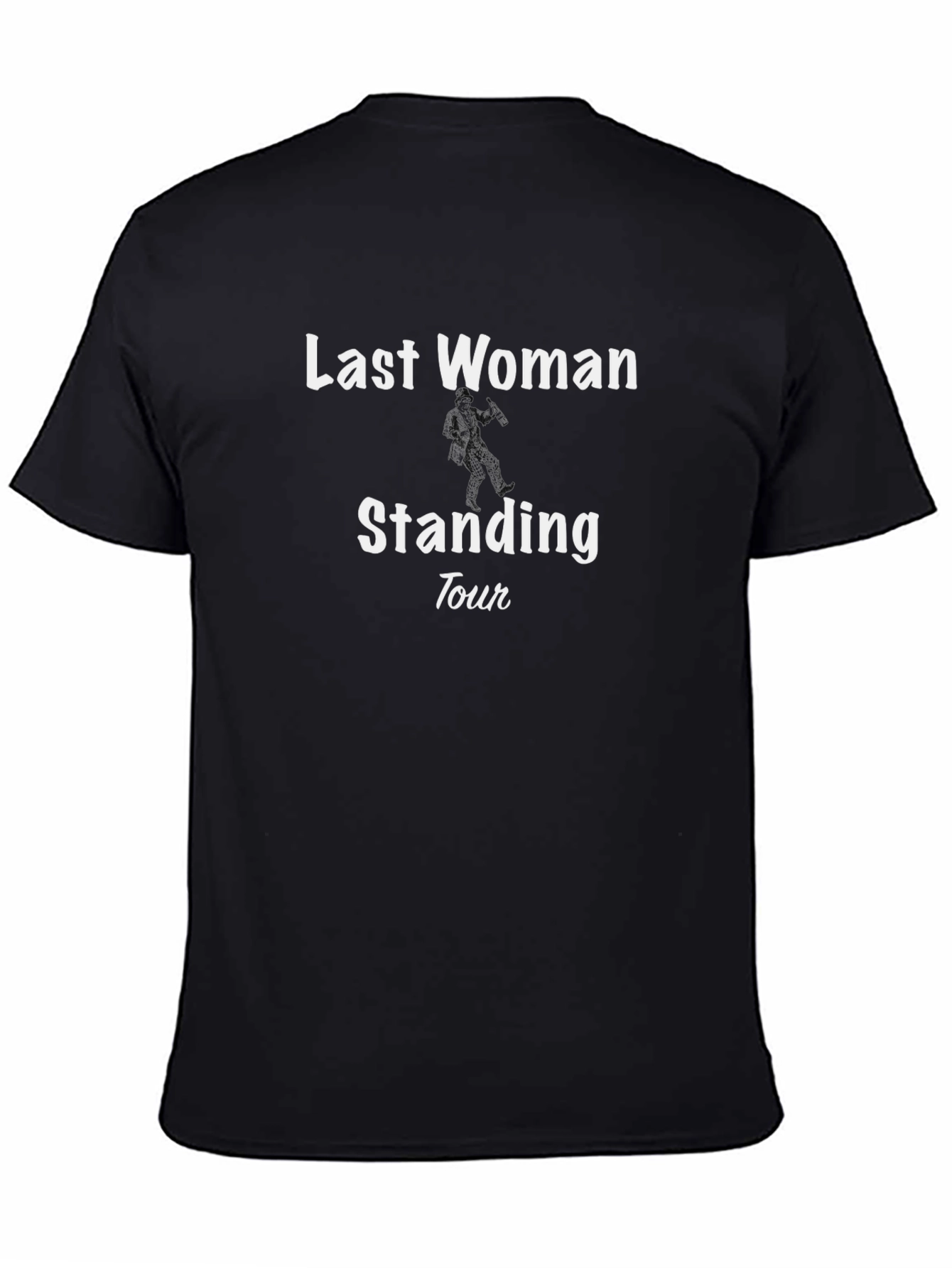 Last Woman Standing Tour Graphic T-Shirt