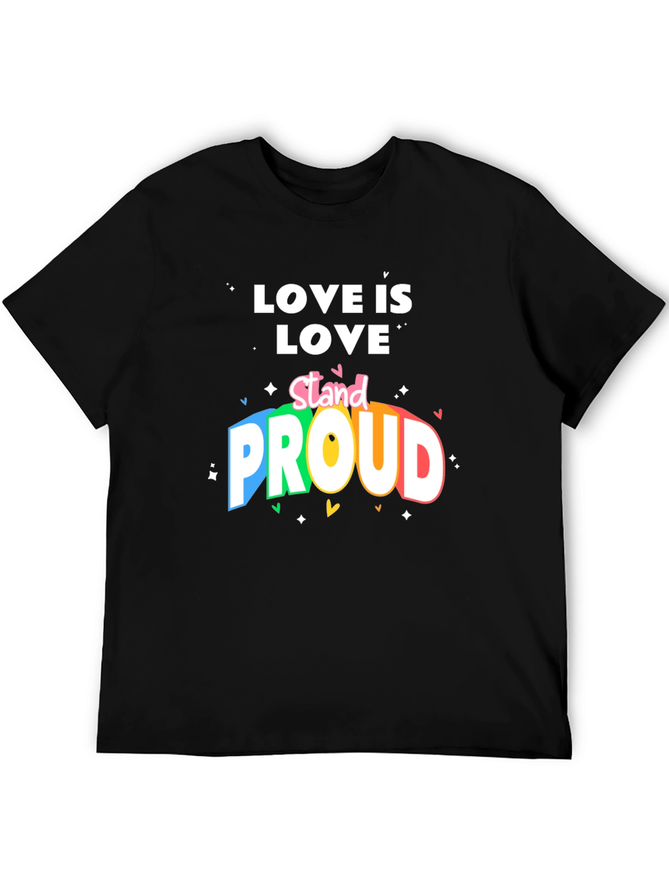 Love Is Love Stand Proud T-Shirt
