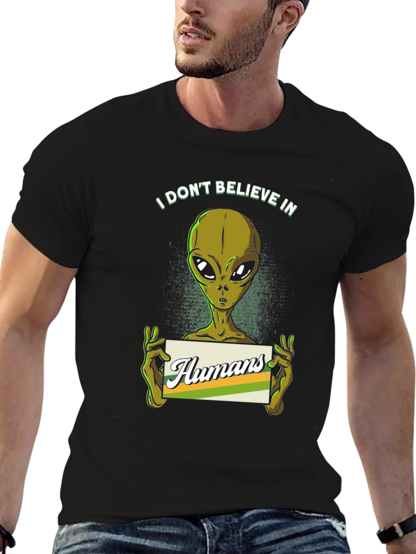 I Dont Believe in Humans Alien T-Shirt