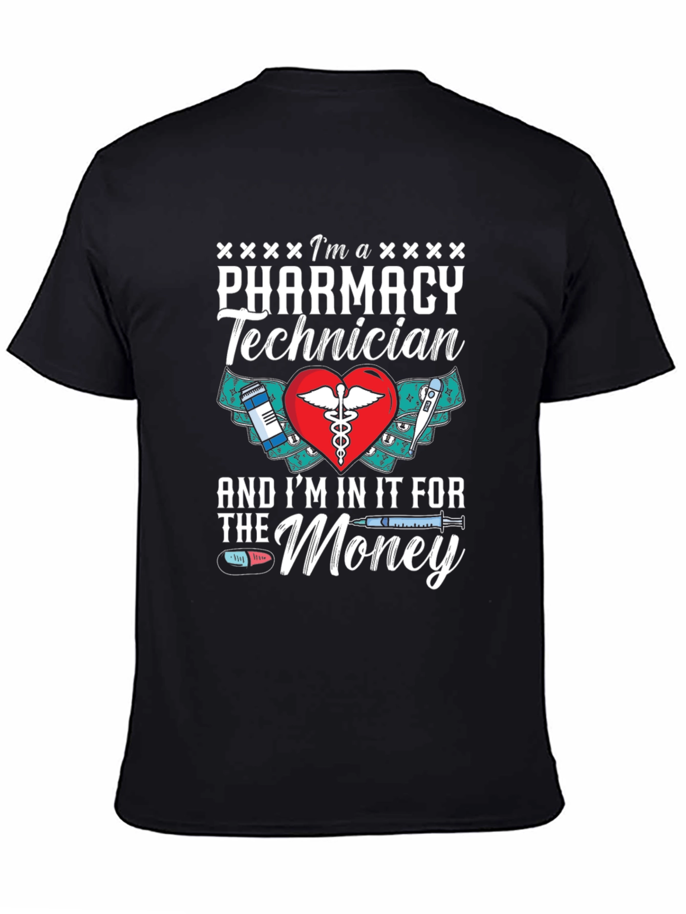 Pharmacy Technician Money T-Shirt
