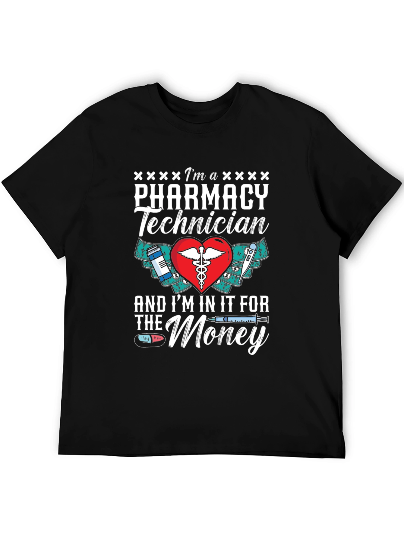 Pharmacy Technician Money T-Shirt
