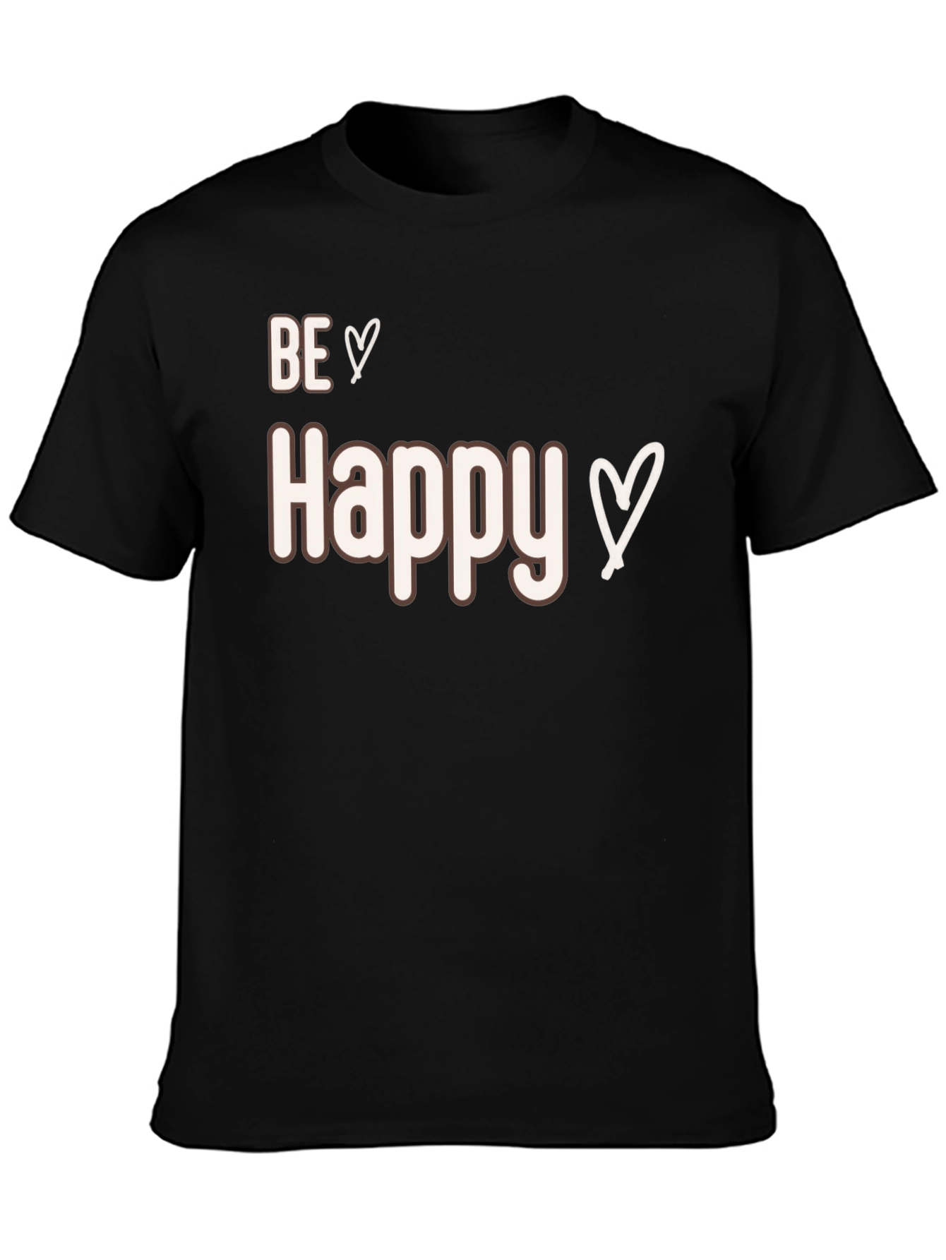Be Happy T-Shirt - Casual Comfort