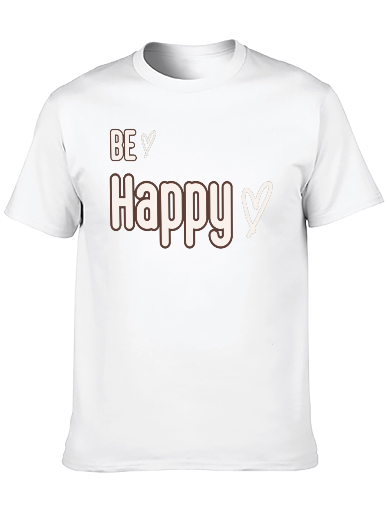 Be Happy T-Shirt - Casual Comfort