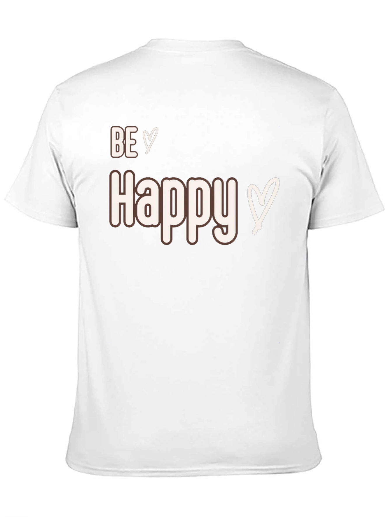 Be Happy T-Shirt - Casual Comfort