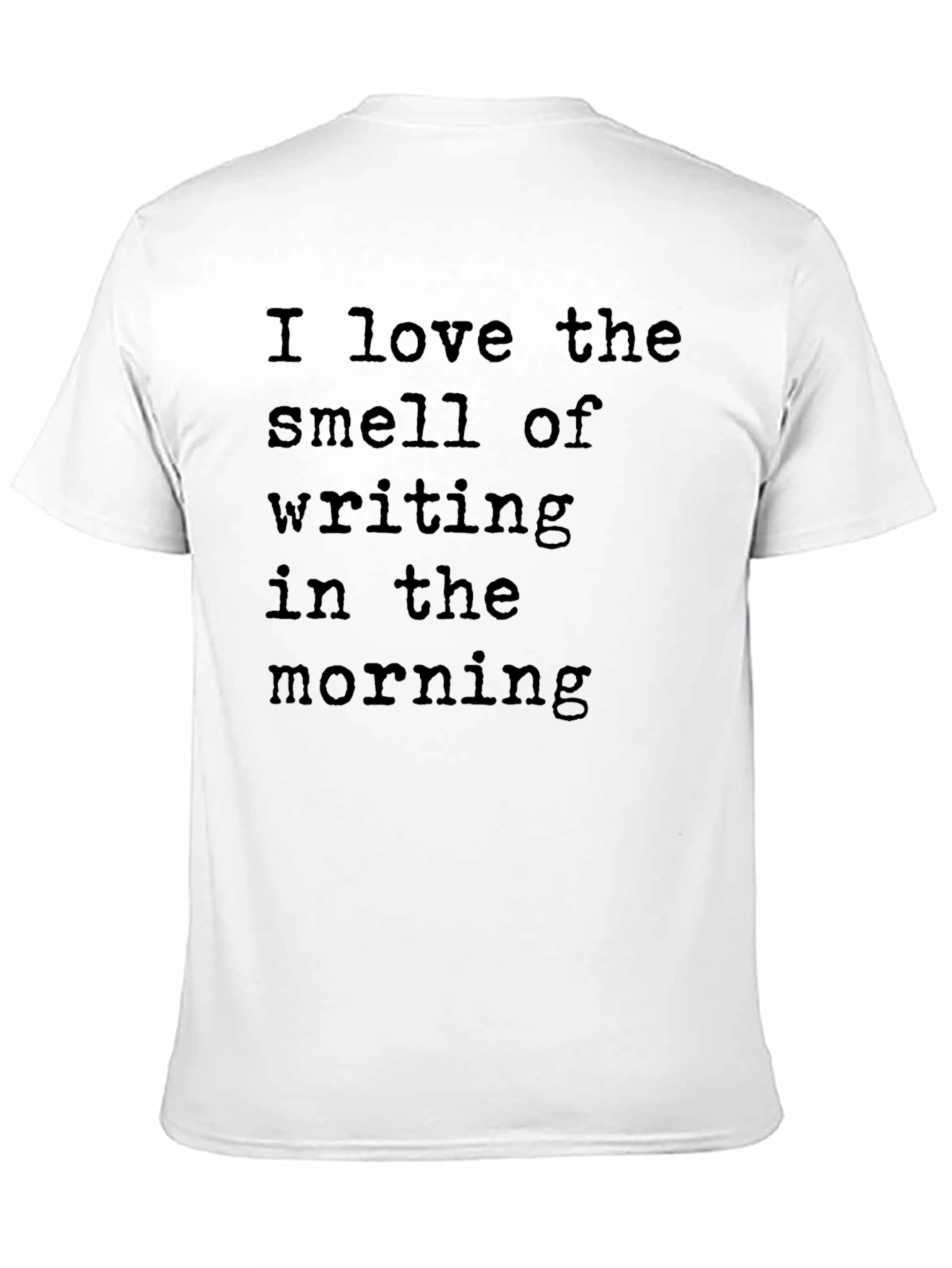 I Love the Smell of Writing T-Shirt