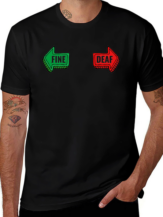 Funny Fine Deaf Graphic Mens Black T-shirt