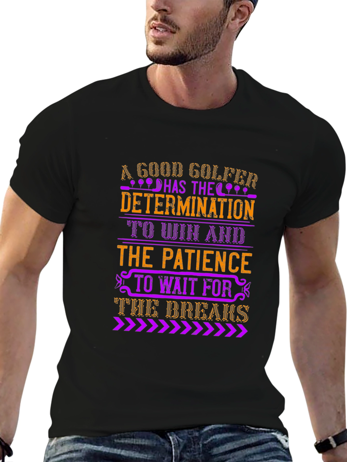 A Good Golfer Determination and Patience T-Shirt