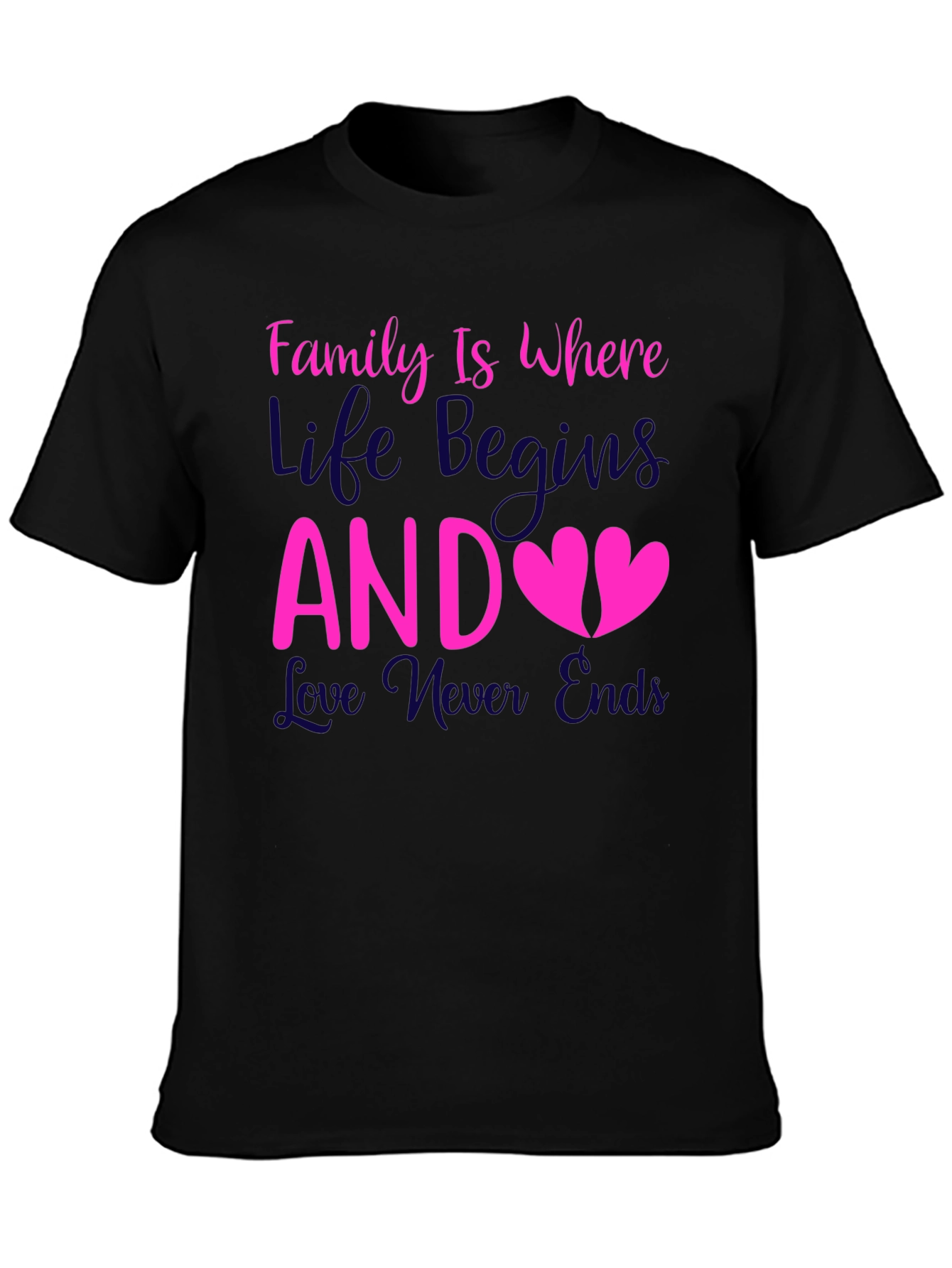 Family is Where Life Begins T-Shirt
