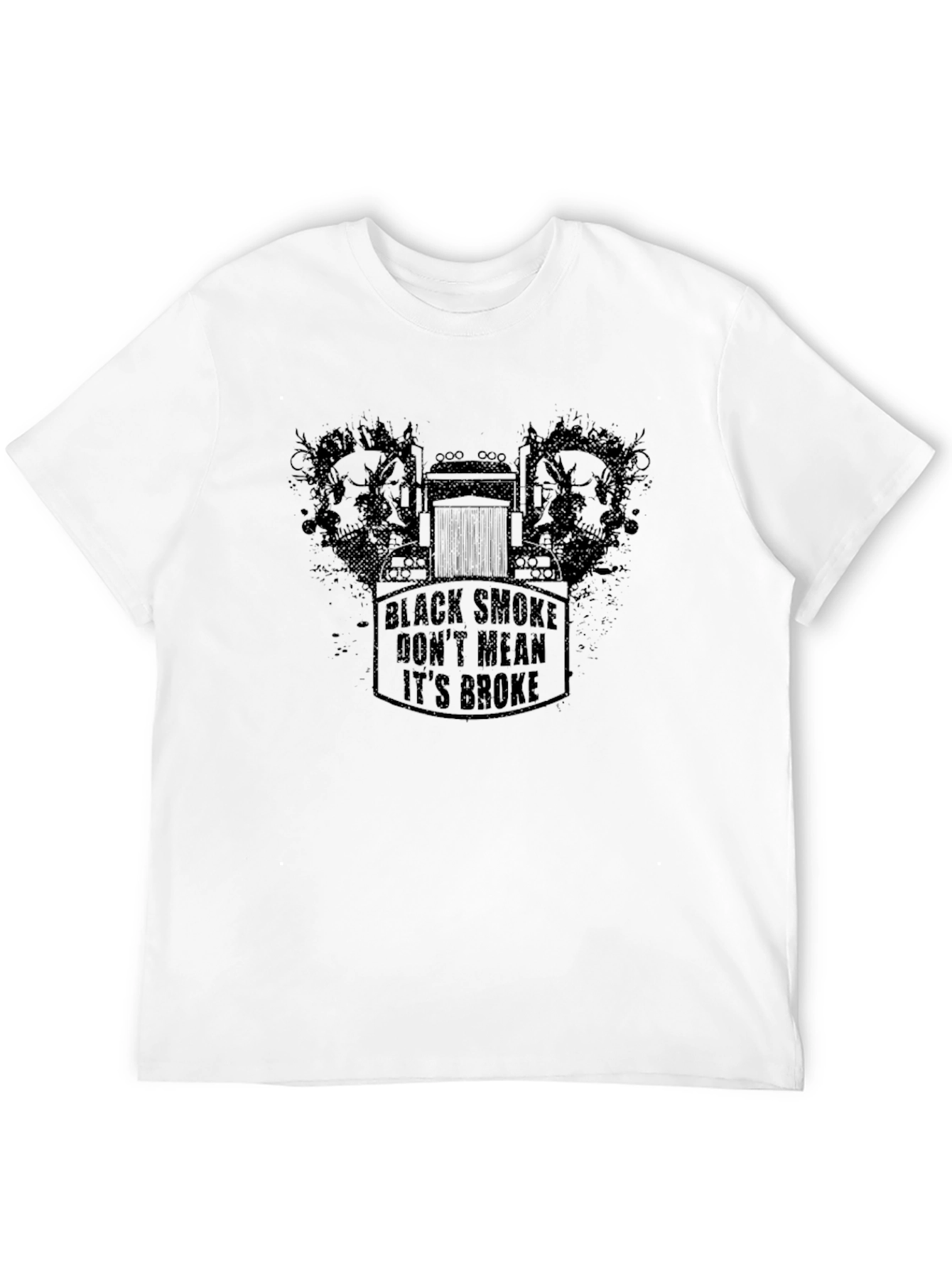 Black Smoke Dont Mean Its Broke T-Shirt