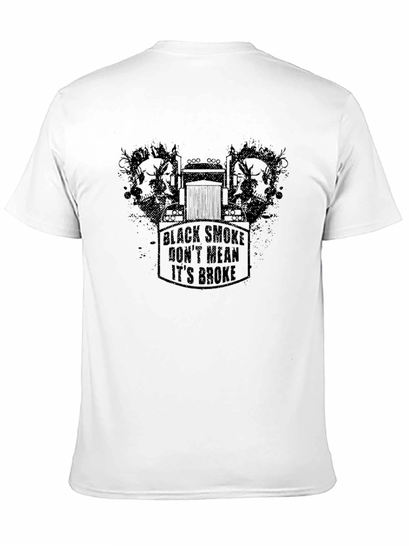 Black Smoke Dont Mean Its Broke T-Shirt
