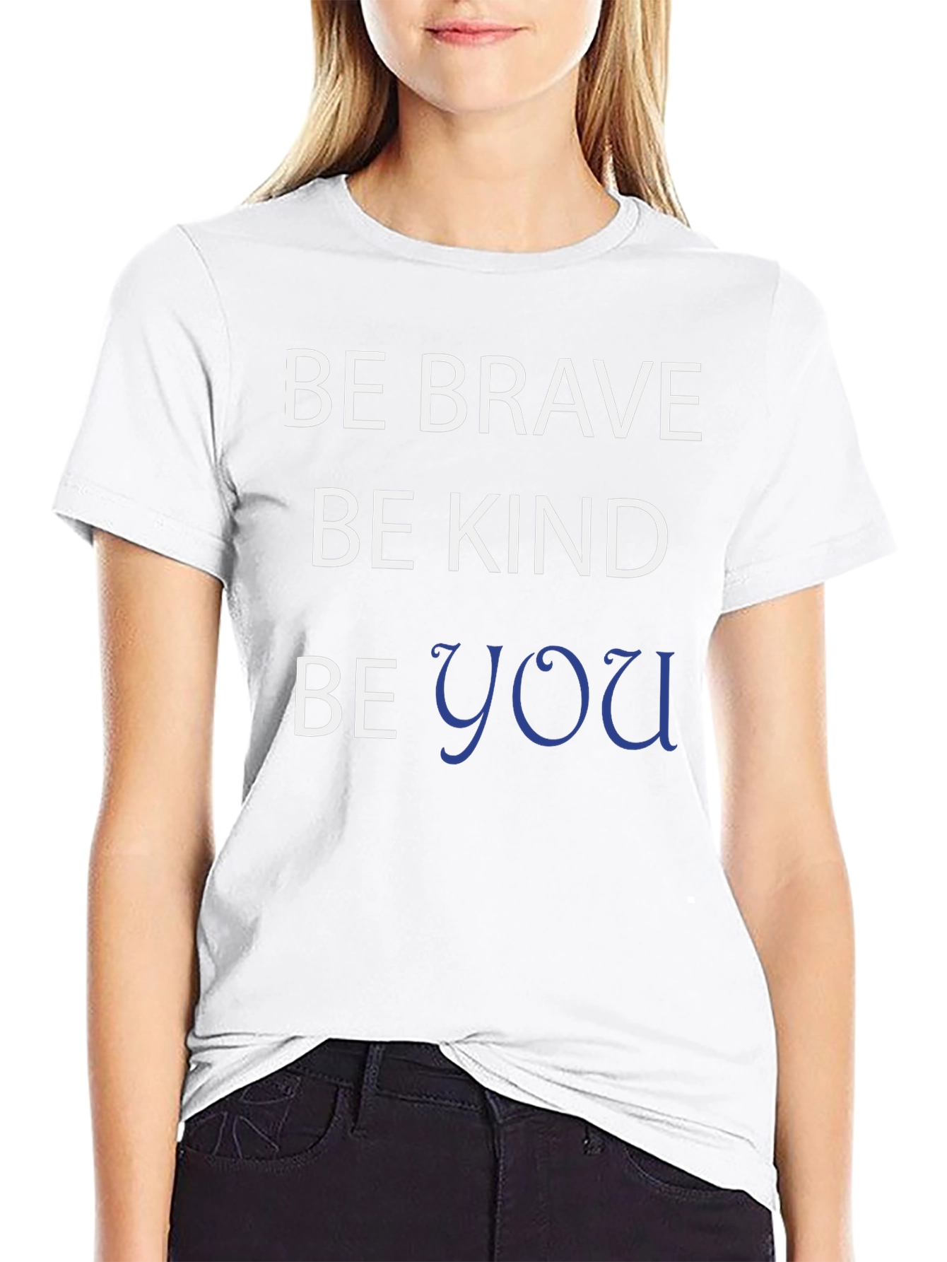 Be Brave Be Kind Be You Black T-Shirt