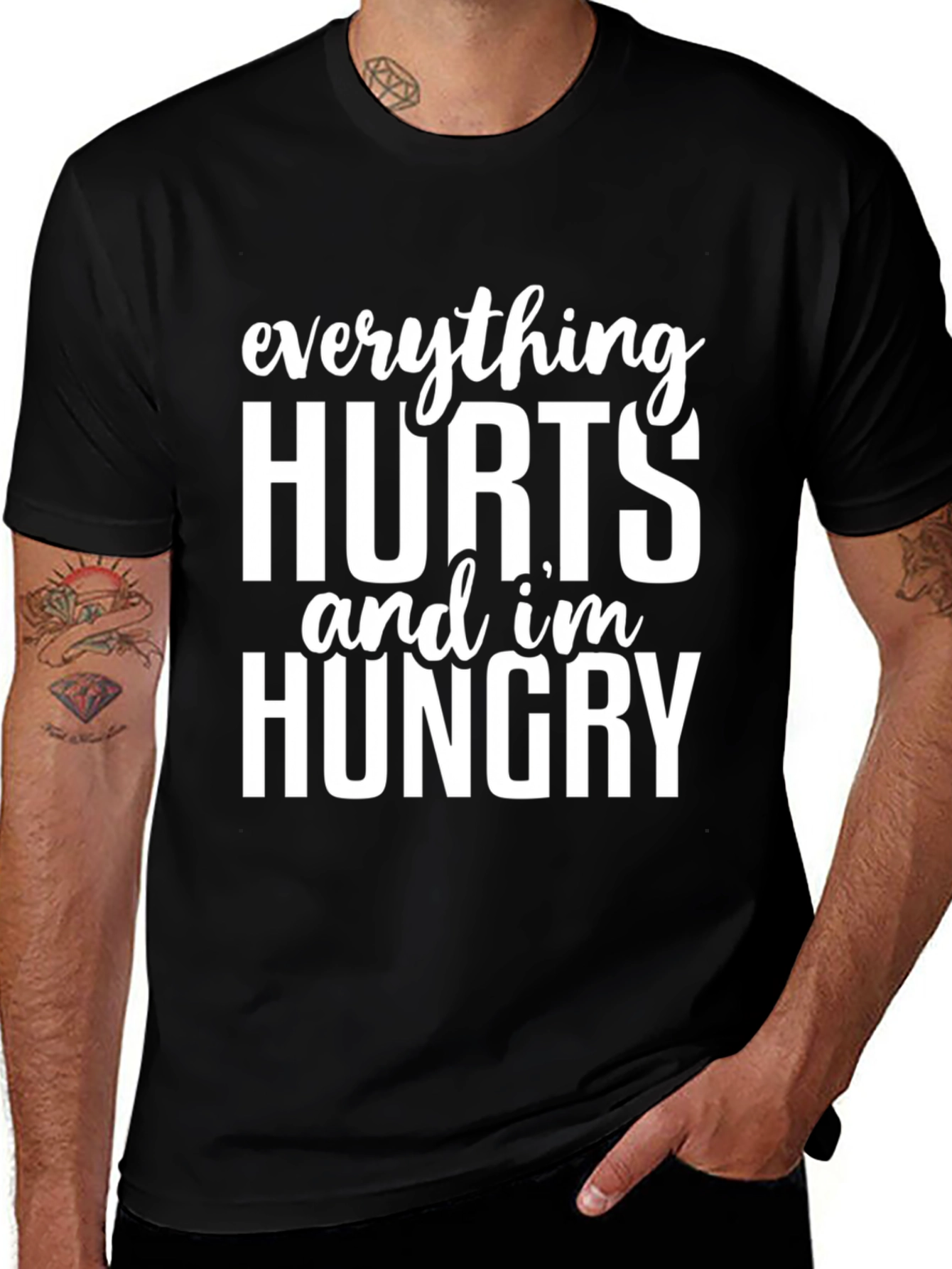 Everything Hurts Im Hungry Graphic Tee