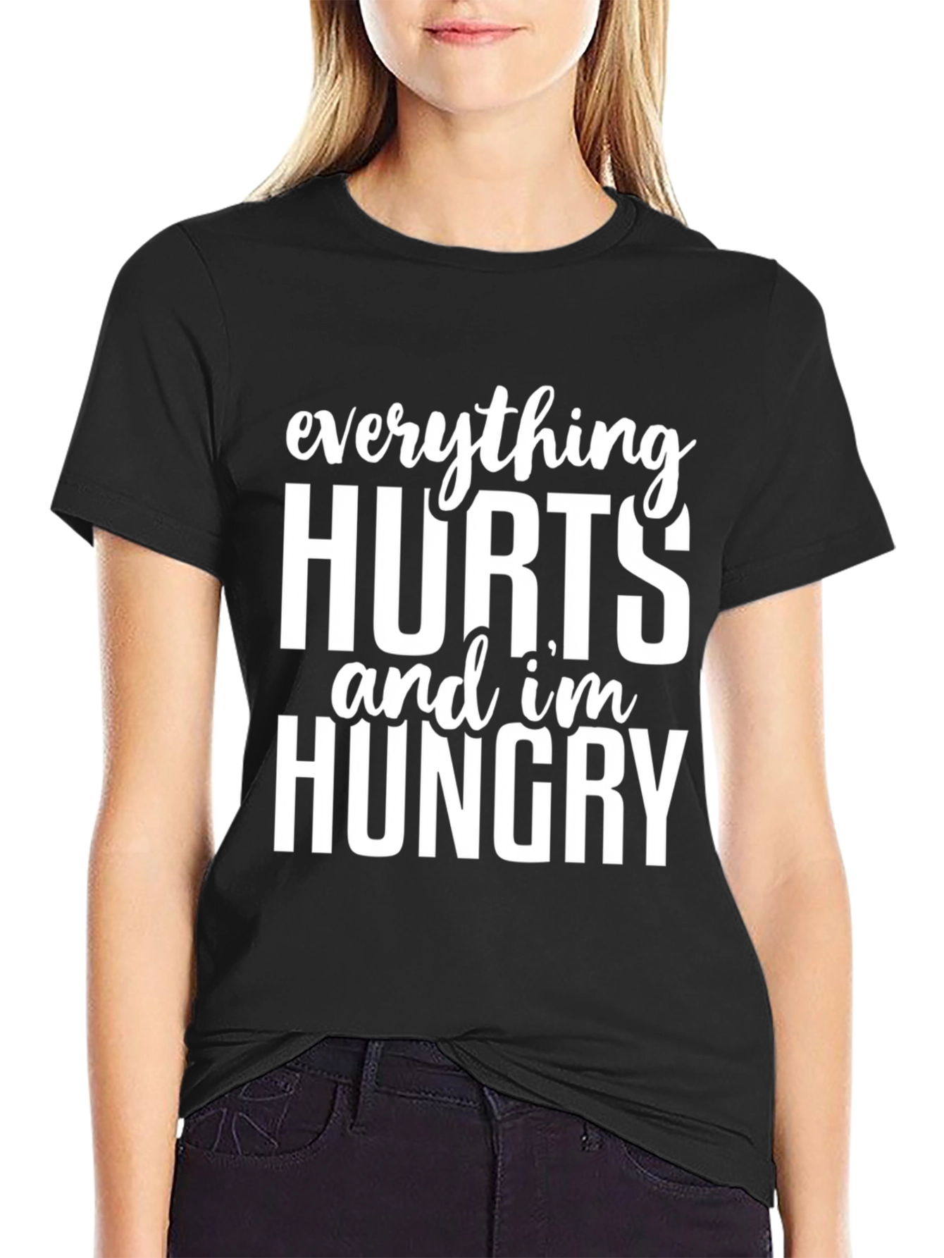 Everything Hurts Im Hungry Graphic Tee