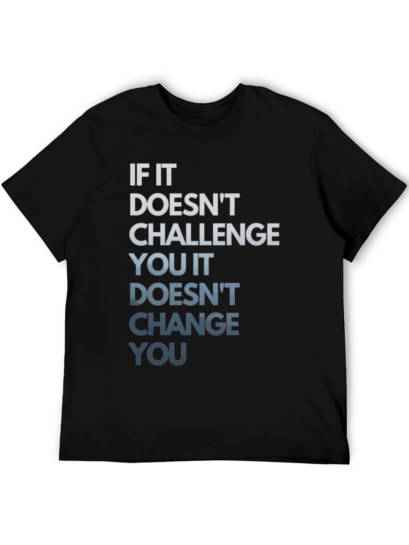 Motivational Graphic Tee - Challenge Changes You