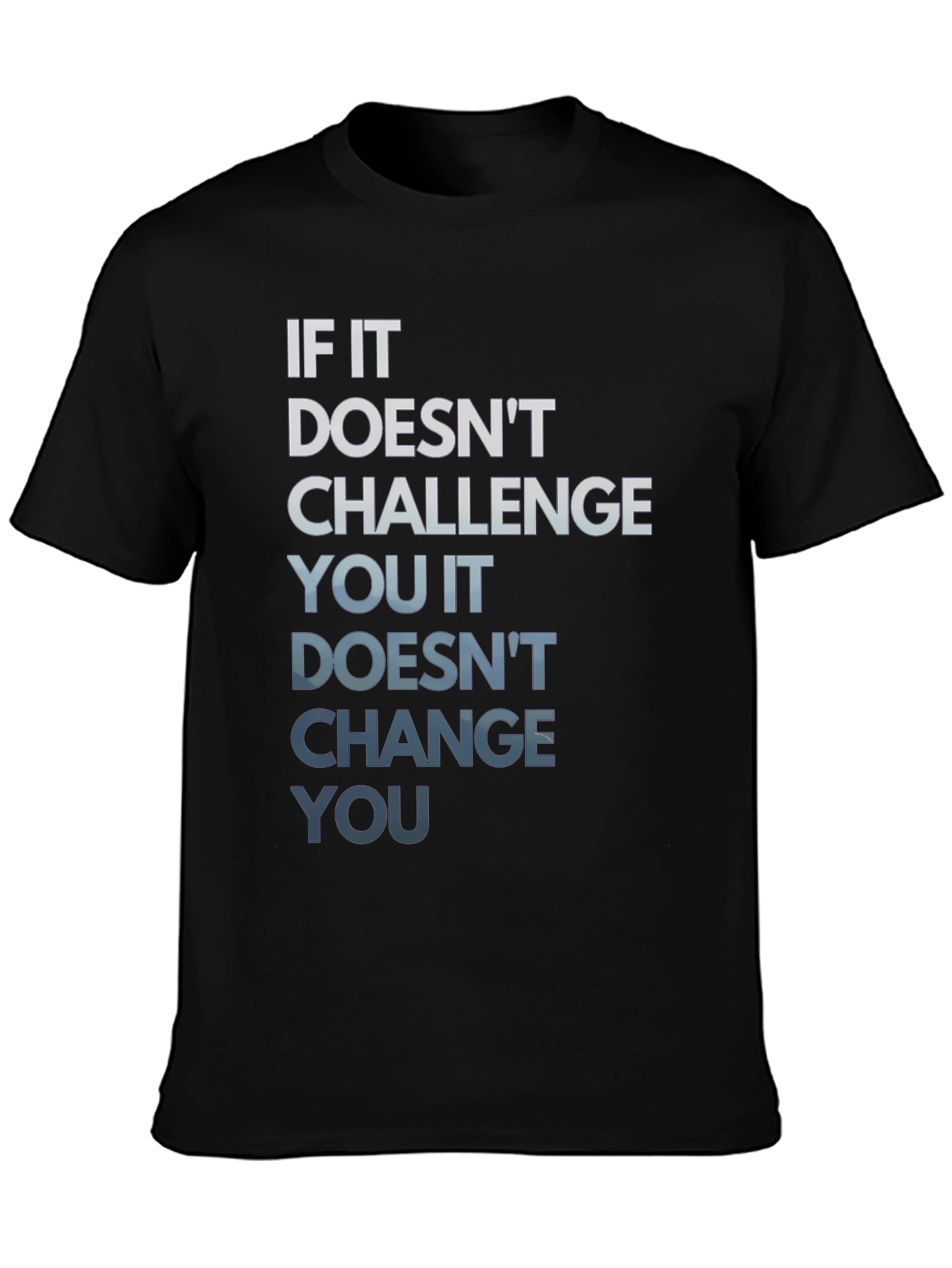 Motivational Graphic Tee - Challenge Changes You