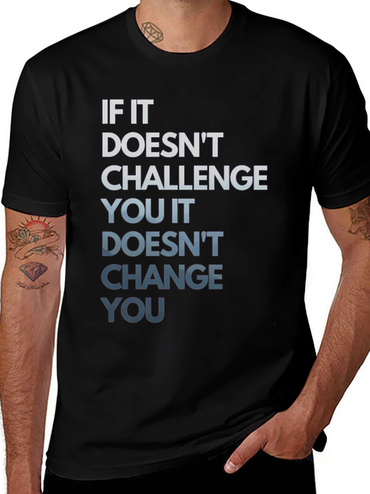 Motivational Graphic Tee - Challenge Changes You