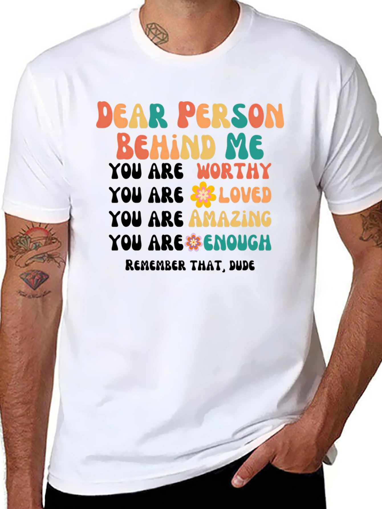 Dear Person Behind Me Graphic Tee