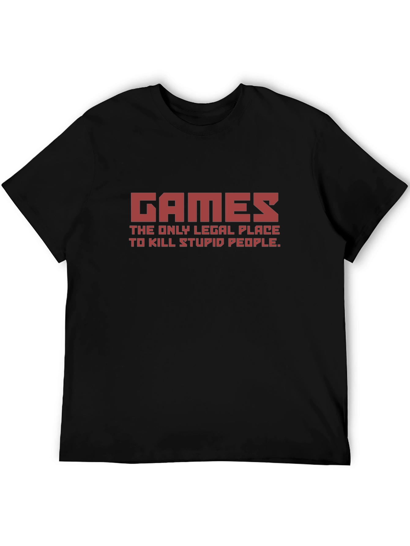 Games the Only Legal Place T-Shirt