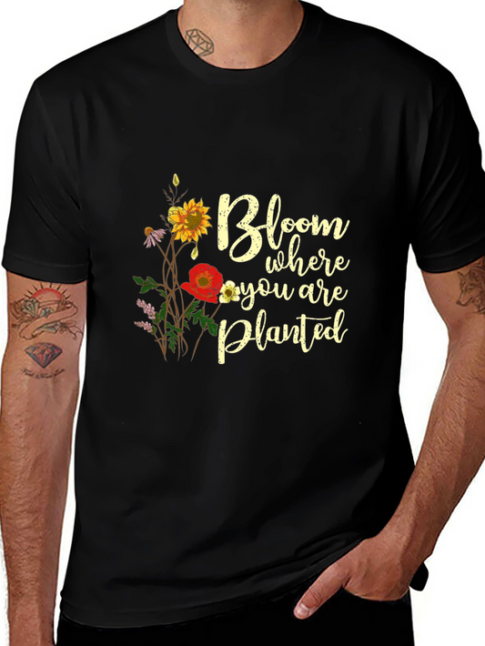 Bloom Where You Are Planted Graphic Tee