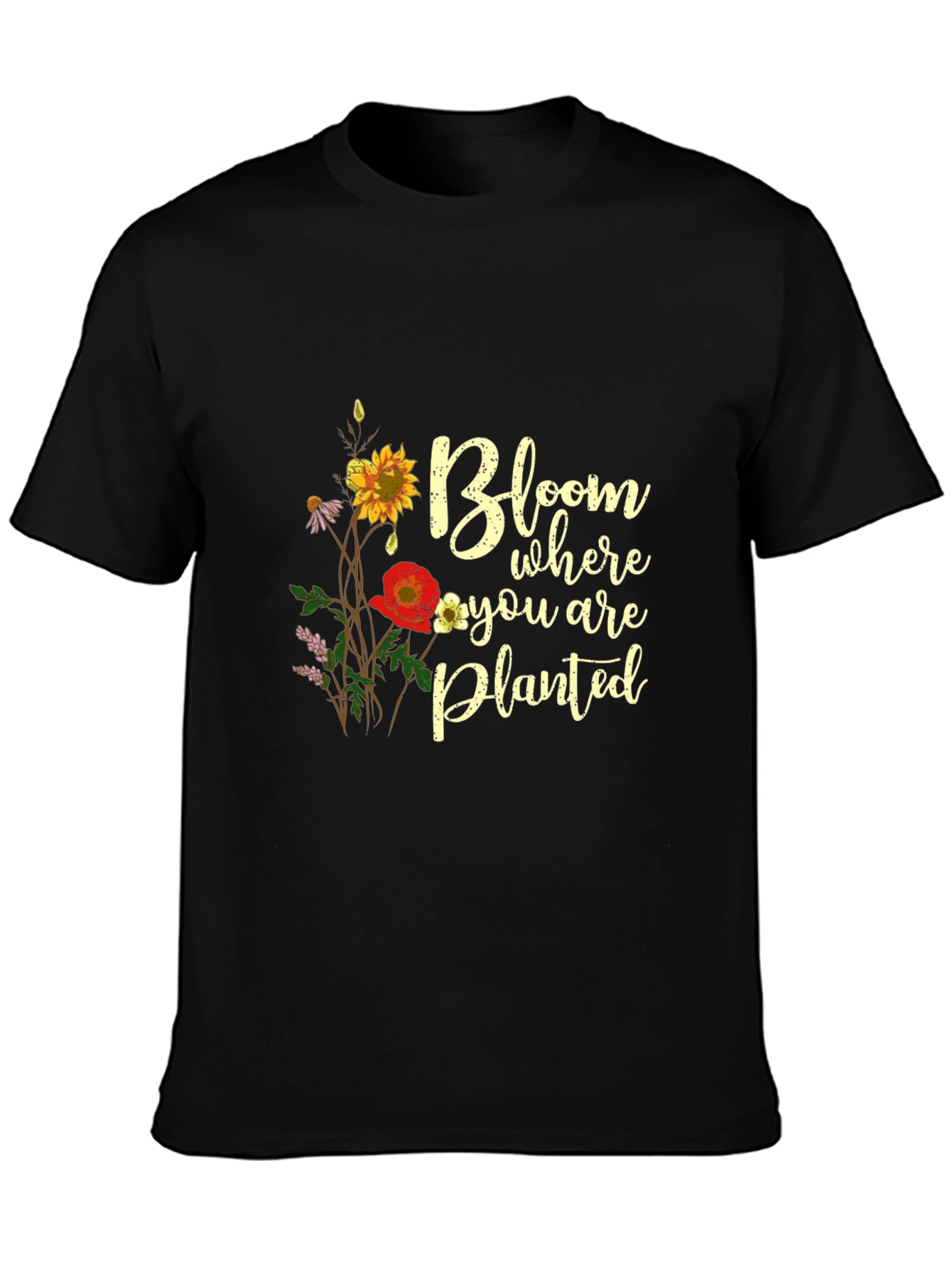 Bloom Where You Are Planted Graphic Tee