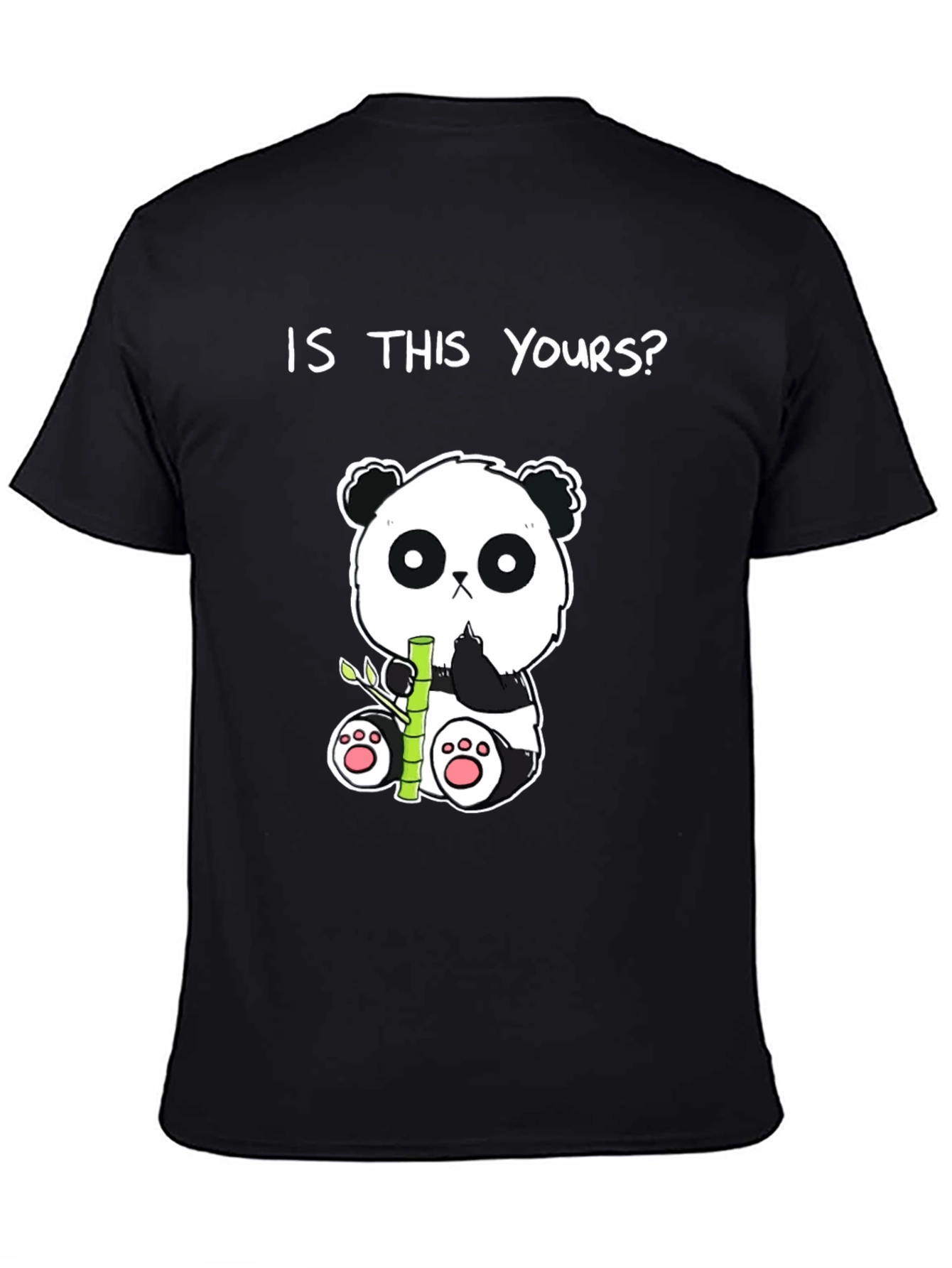 Cute Panda Bear T-Shirt - Is This Yours?
