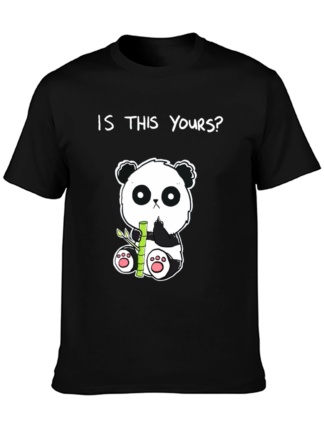 Cute Panda Bear T-Shirt - Is This Yours?