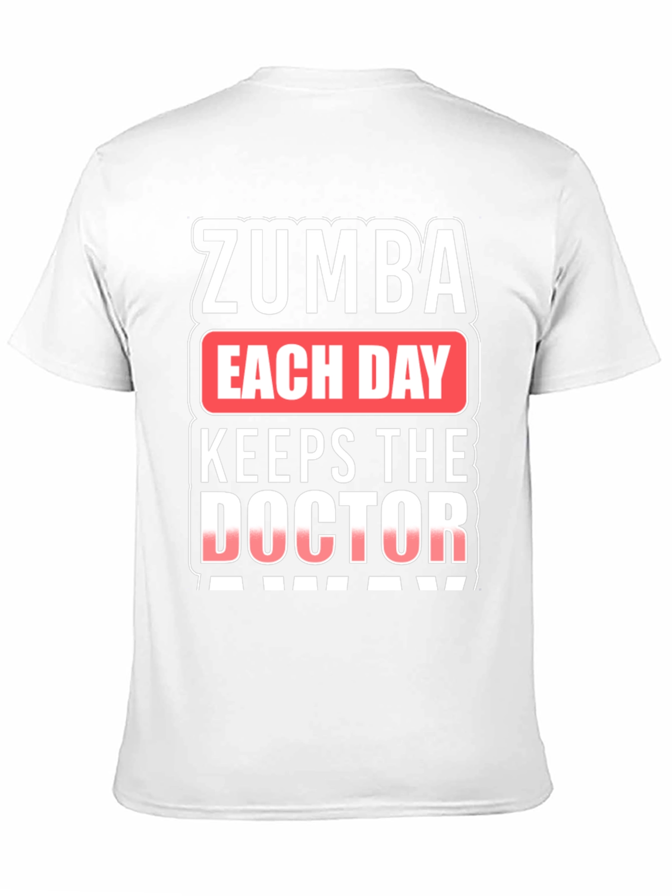 Zumba Keeps The Doctor Away T-Shirt