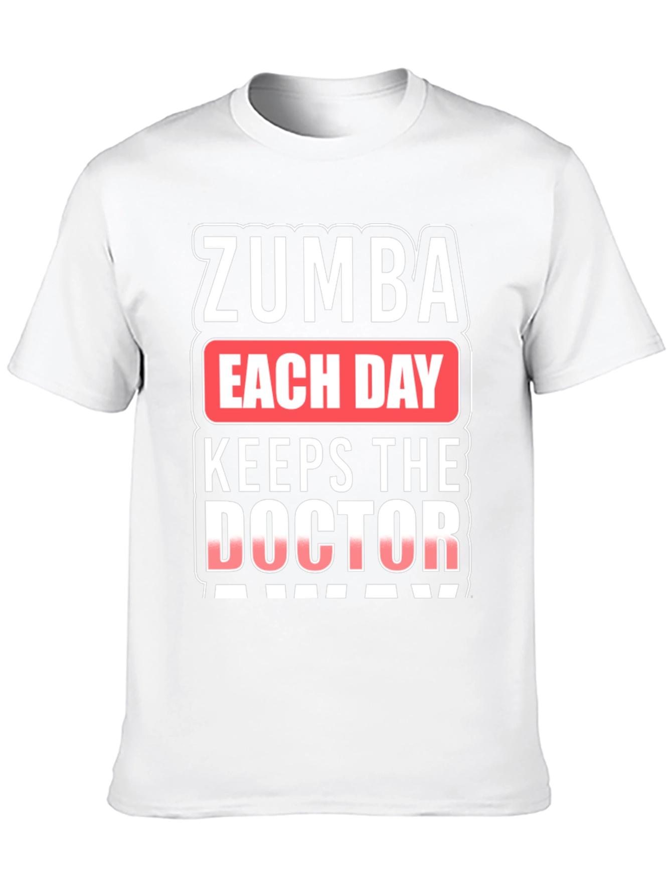 Zumba Keeps The Doctor Away T-Shirt