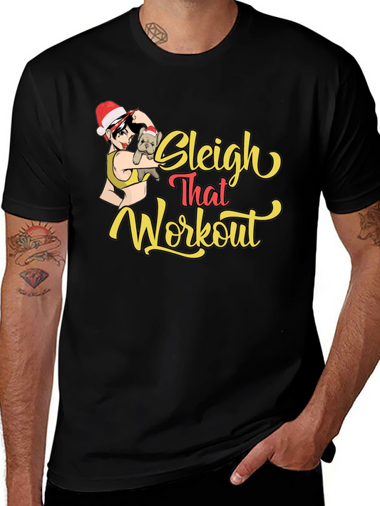 Sleigh That Workout Black Graphic Tee