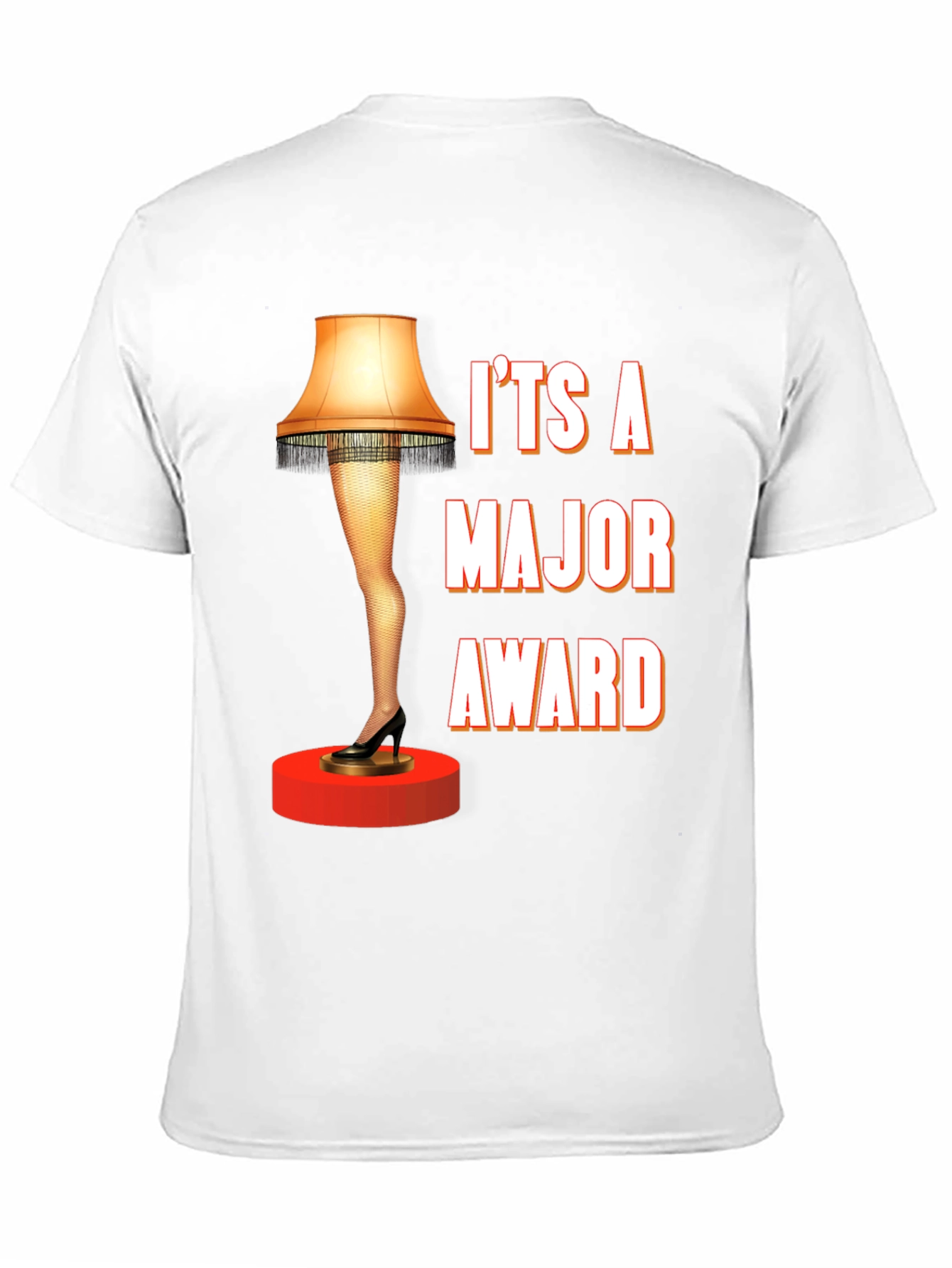 A Major Award Leg Lamp T-Shirt