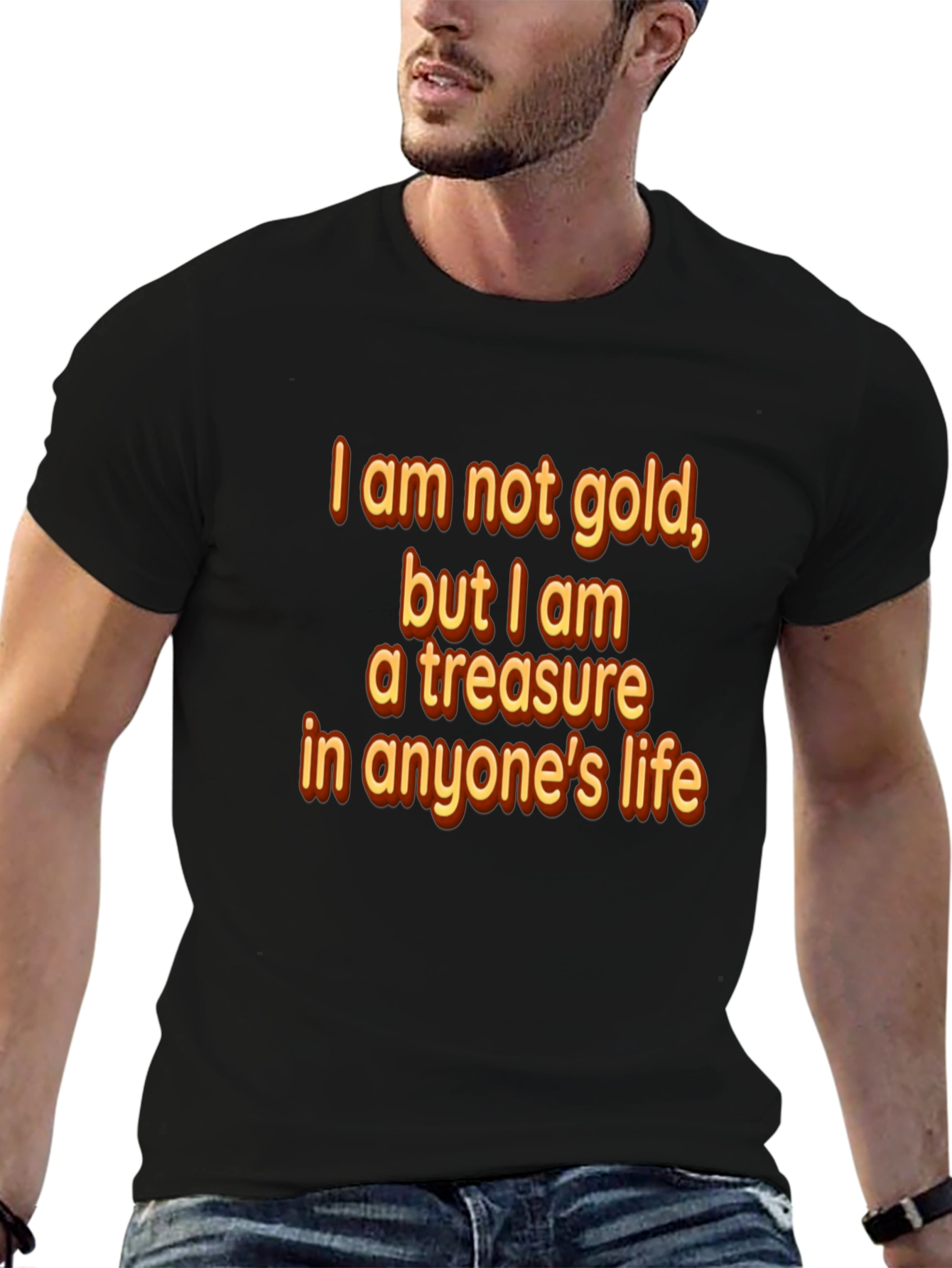 Treasure T-Shirt - I am not gold Graphic Tee