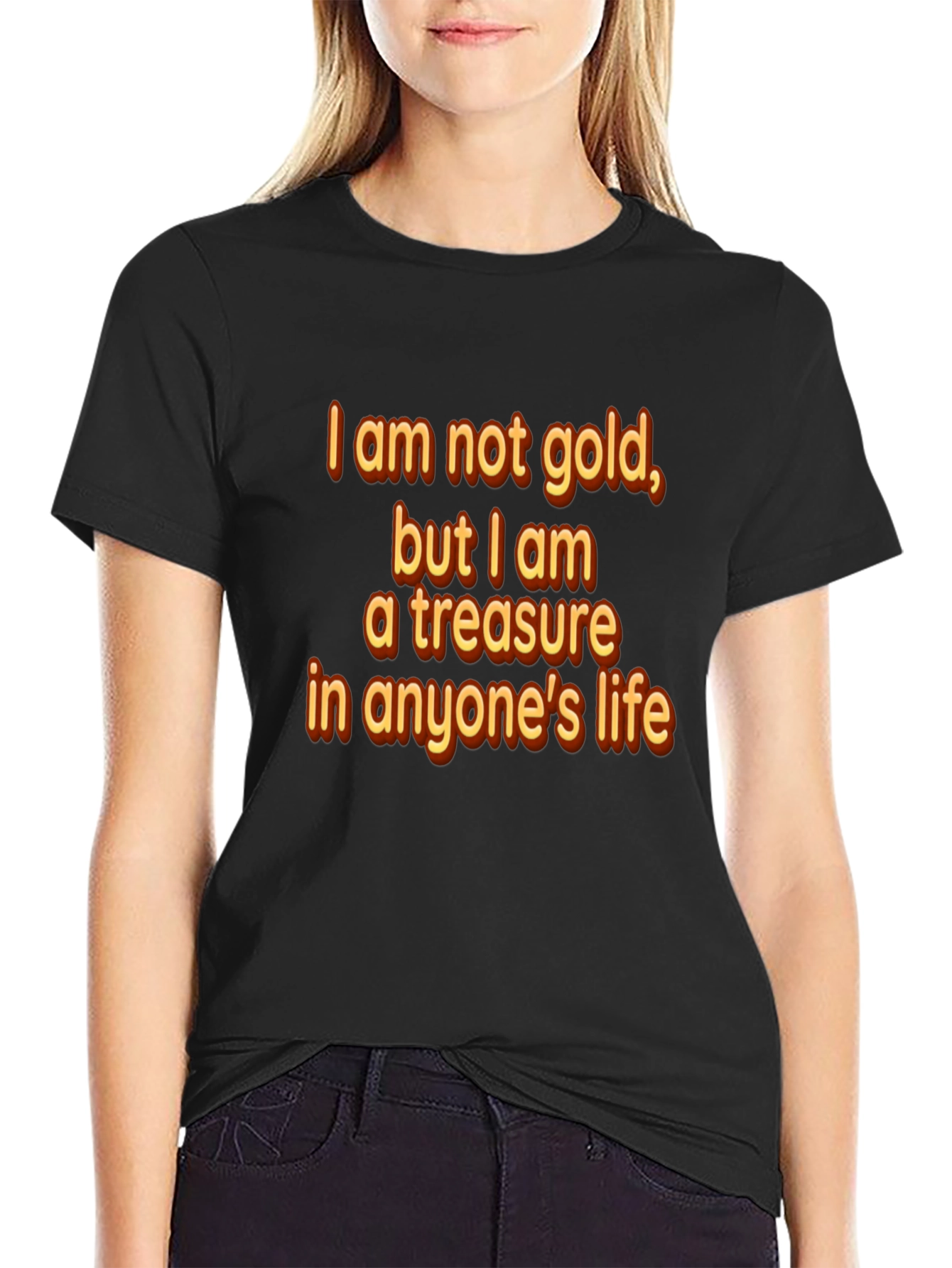 Treasure T-Shirt - I am not gold Graphic Tee