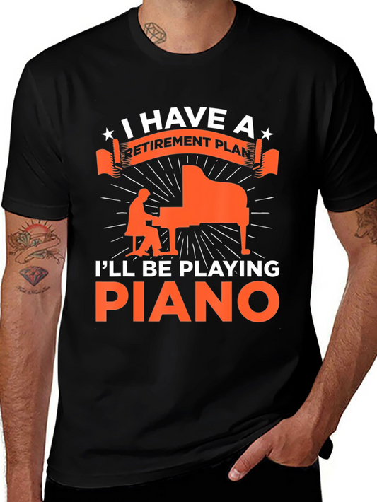 Retirement Plan Piano Player Graphic T-Shirt