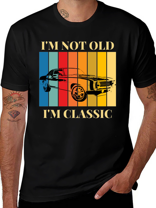 Im Not Old Im Classic T-Shirt