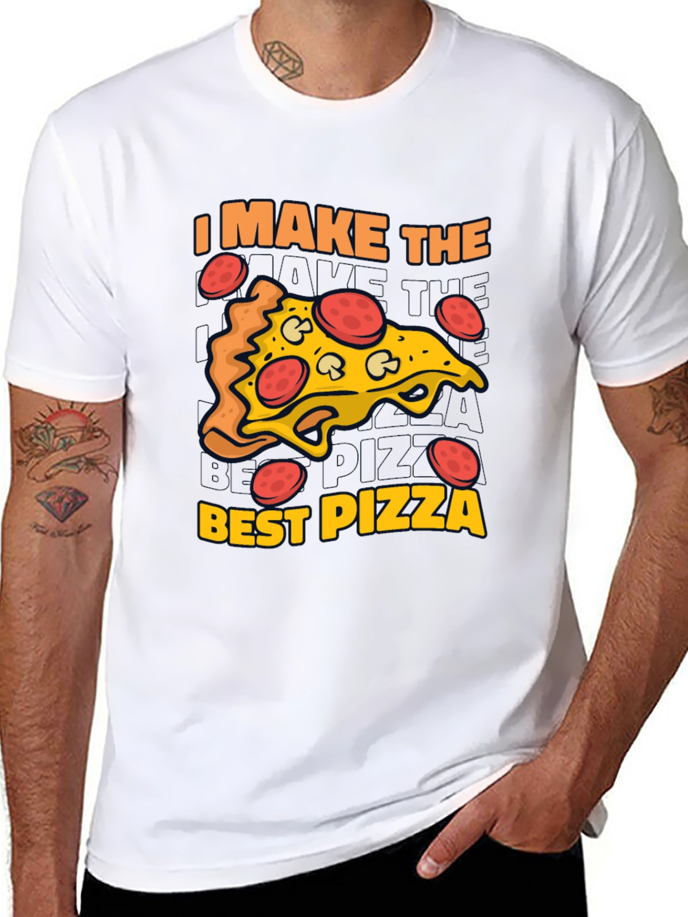 I Make The Best Pizza Graphic T-Shirt