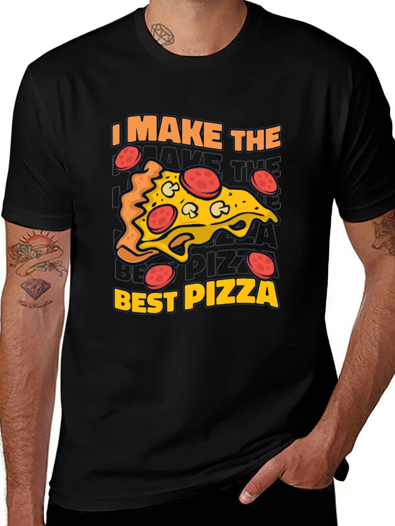I Make The Best Pizza Graphic T-Shirt