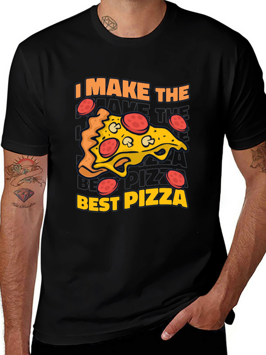 I Make The Best Pizza Graphic T-Shirt