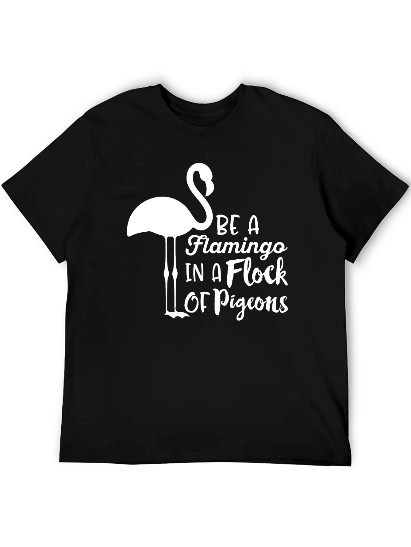 Be a Flamingo T-Shirt: Stylish Graphic Tee