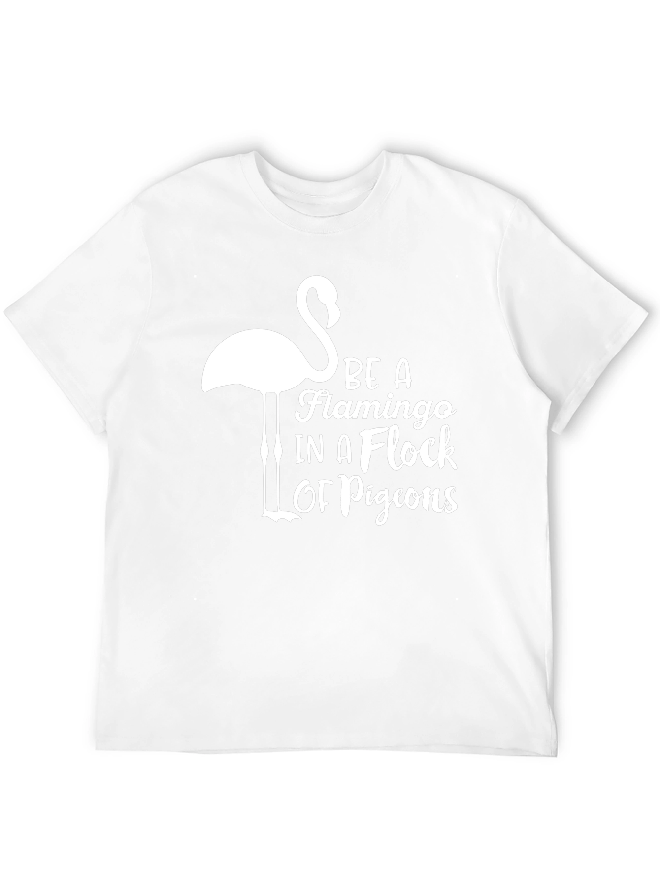 Be a Flamingo T-Shirt: Stylish Graphic Tee